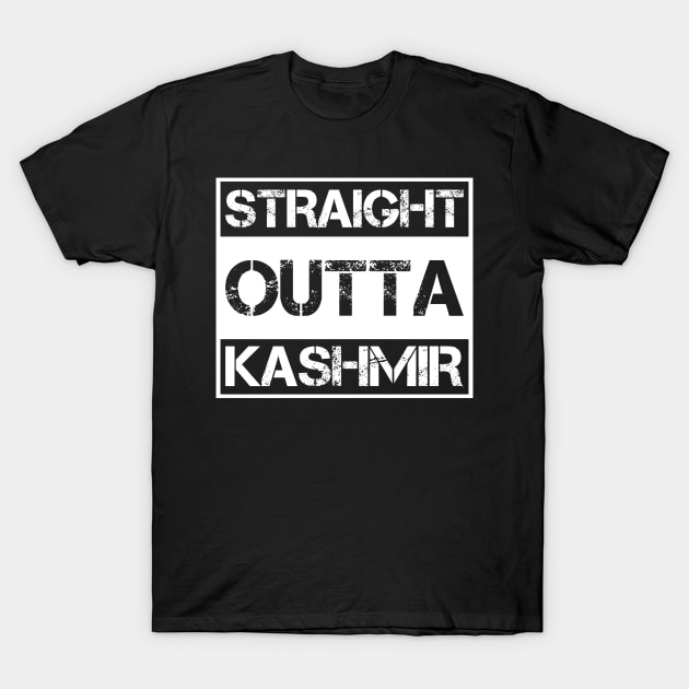 Straight Outta Kashmir - Pakistan Stand With Free Kashmir T-Shirt by mangobanana